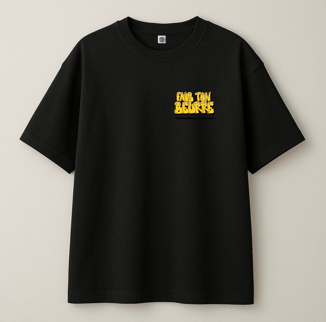 T-shirt " Fais ton beurre " Oversize